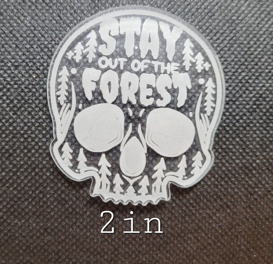 ‘Stay Out Of The Forest’ Mold